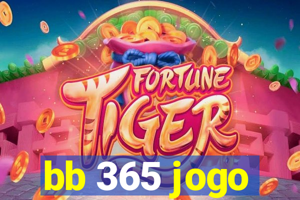 bb 365 jogo